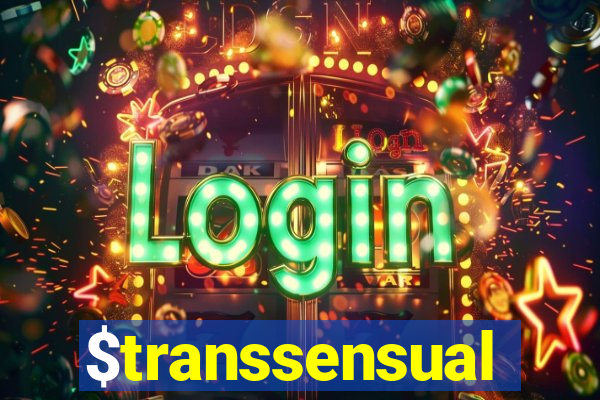 $transsensual