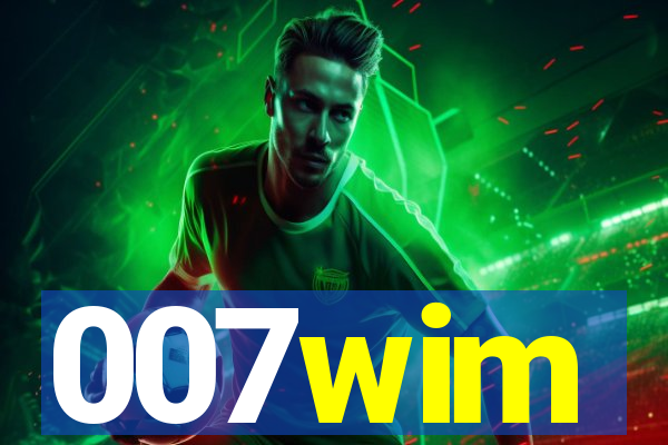 007wim