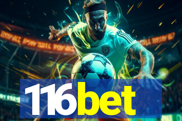 116bet