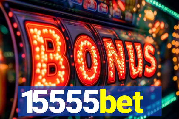 15555bet