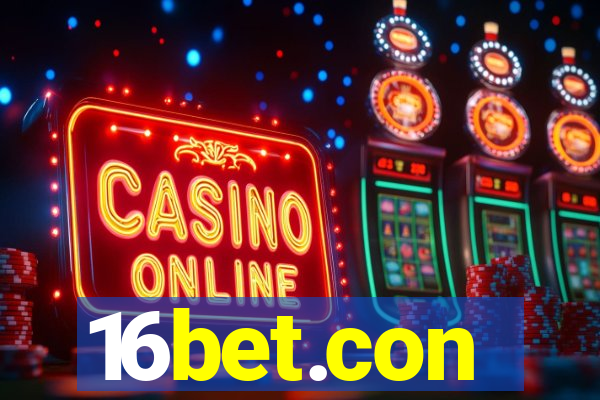 16bet.con