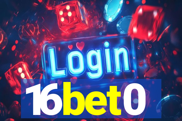 16bet0
