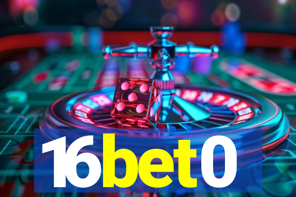 16bet0