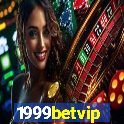 1999betvip