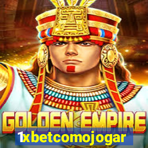 1xbetcomojogar