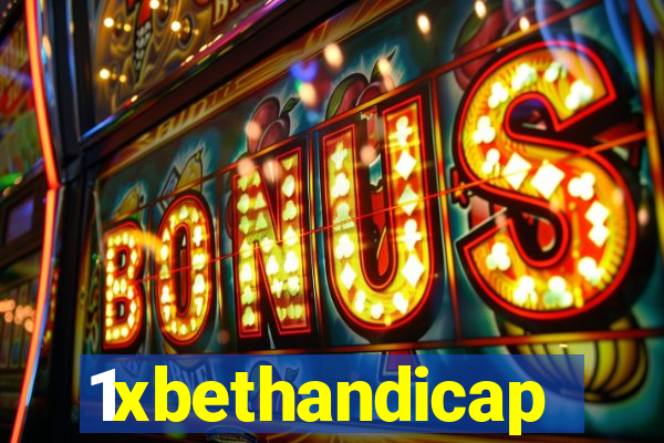 1xbethandicap