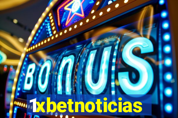 1xbetnoticias