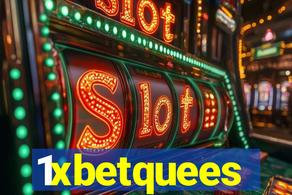 1xbetquees