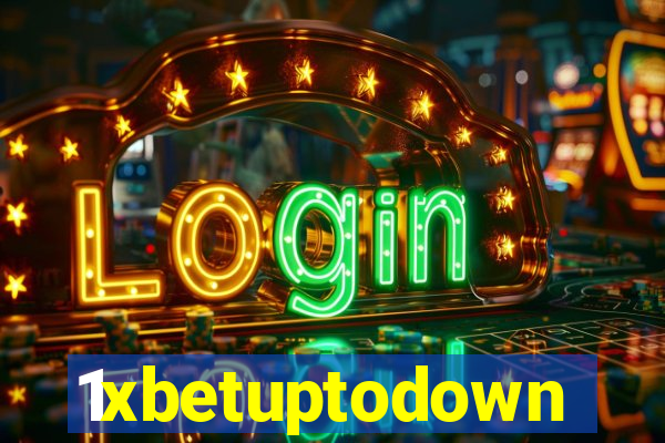 1xbetuptodown