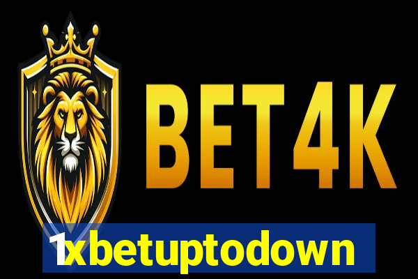 1xbetuptodown
