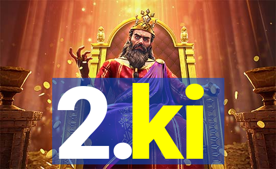 2.ki