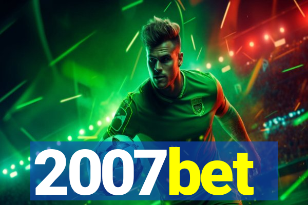 2007bet