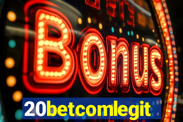 20betcomlegit