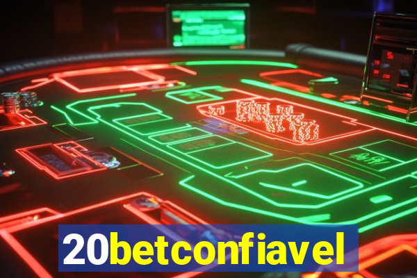 20betconfiavel
