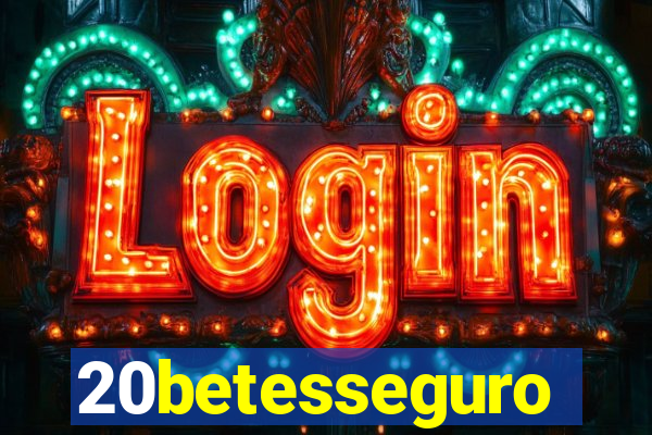20betesseguro