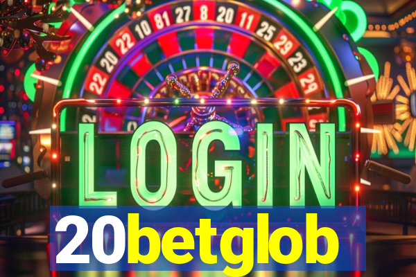 20betglob