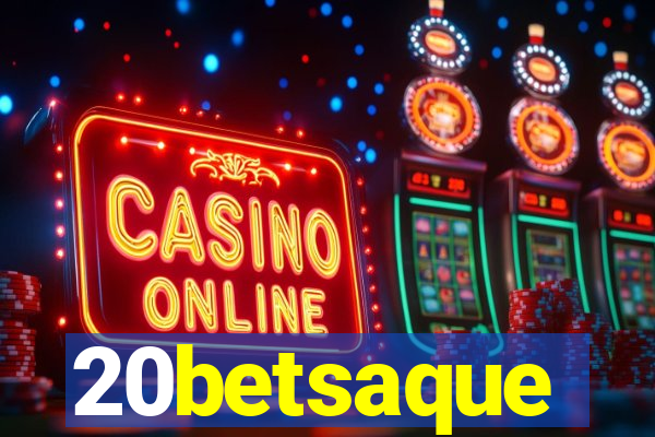 20betsaque
