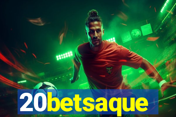 20betsaque