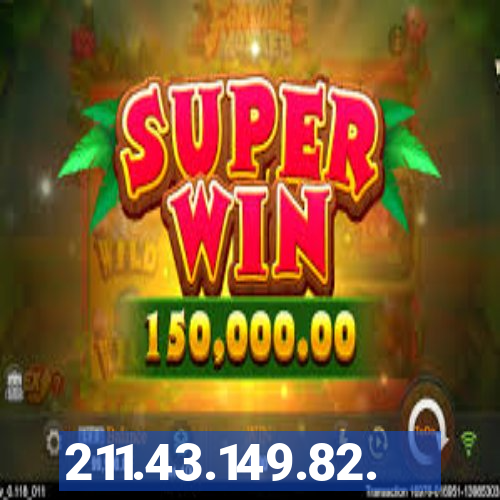 211.43.149.82.