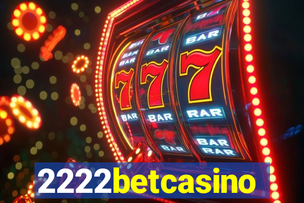 2222betcasino