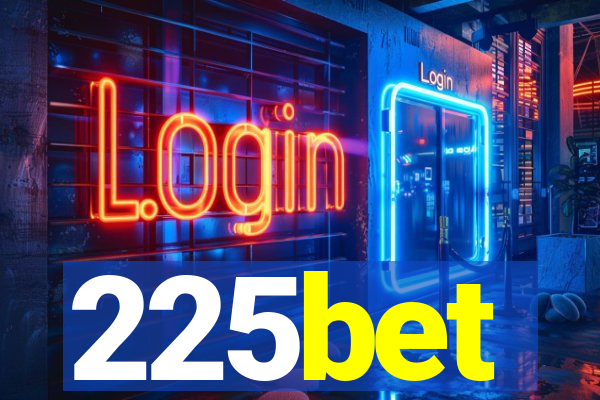 225bet