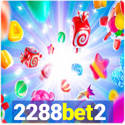 2288bet2