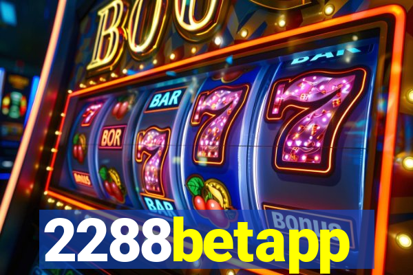 2288betapp