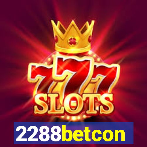 2288betcon