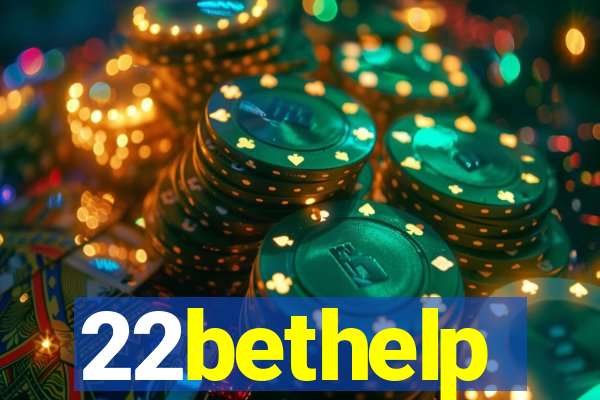 22bethelp