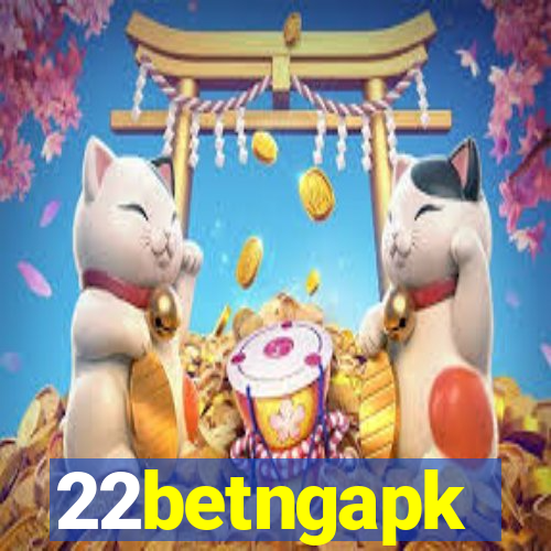 22betngapk