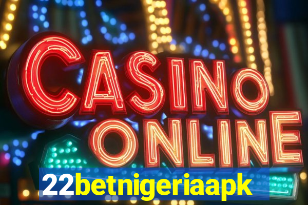 22betnigeriaapk