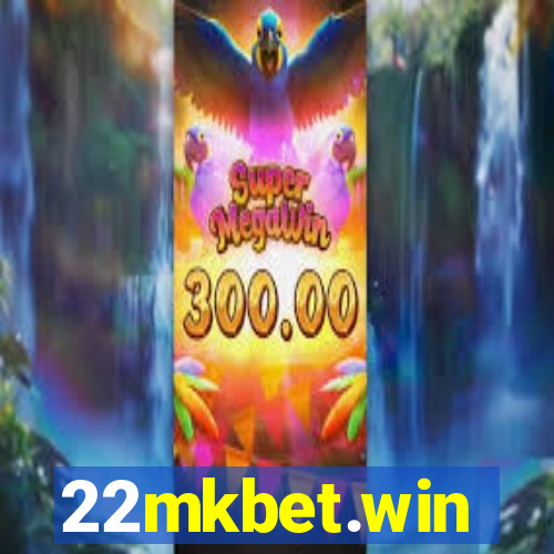 22mkbet.win