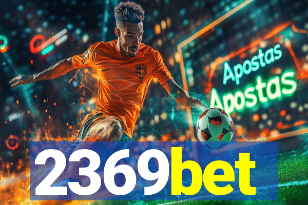 2369bet