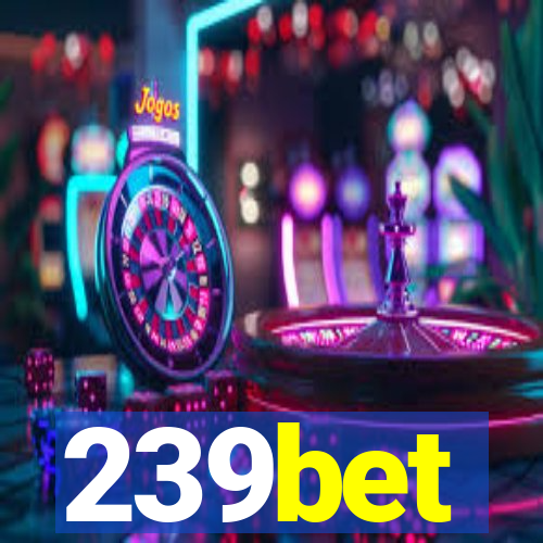 239bet