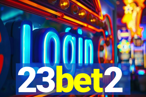 23bet2