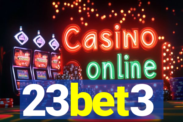 23bet3