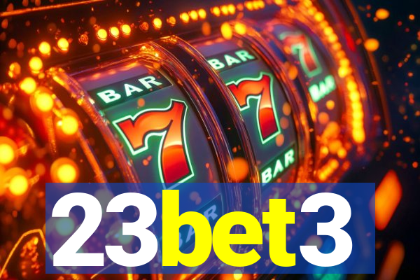 23bet3