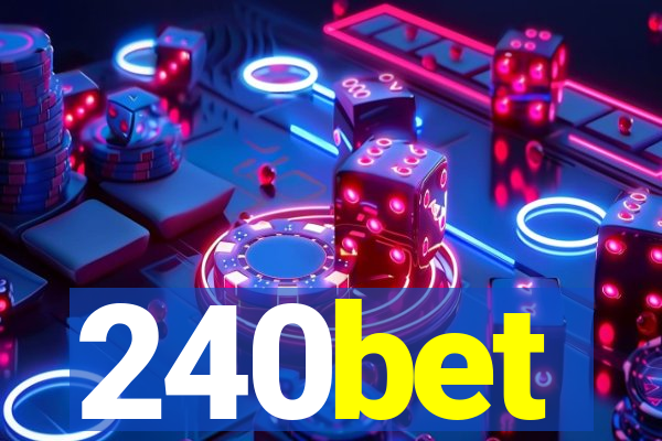 240bet