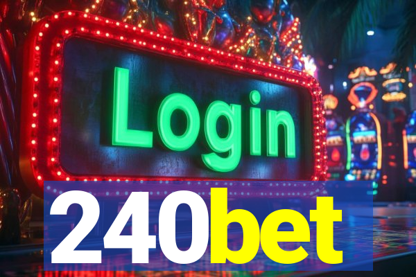 240bet