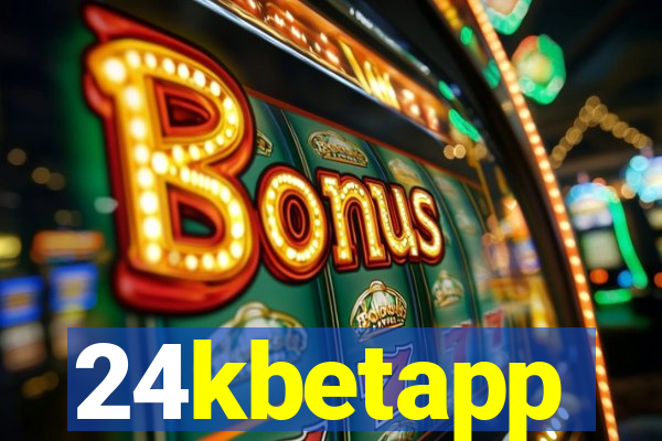 24kbetapp