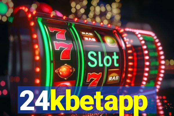 24kbetapp
