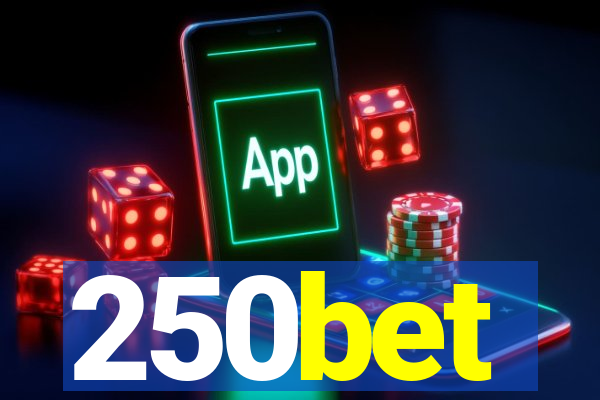 250bet