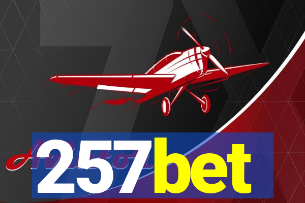 257bet