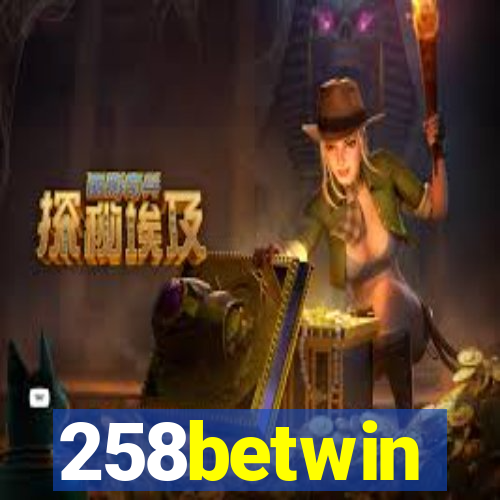 258betwin