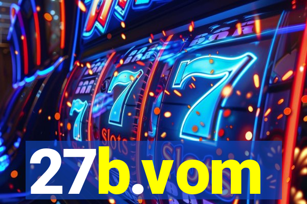 27b.vom