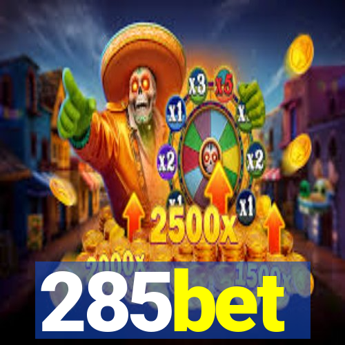 285bet