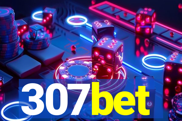 307bet