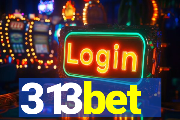 313bet