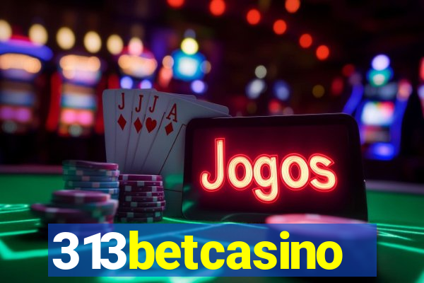 313betcasino