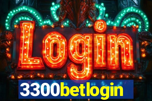 3300betlogin